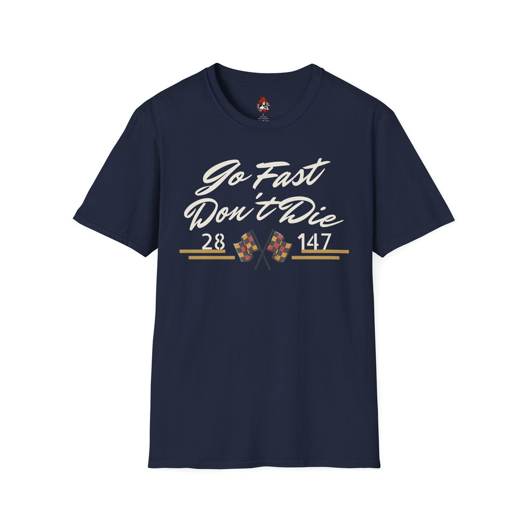 "Go Fast Don't Die" Derby Graphic T