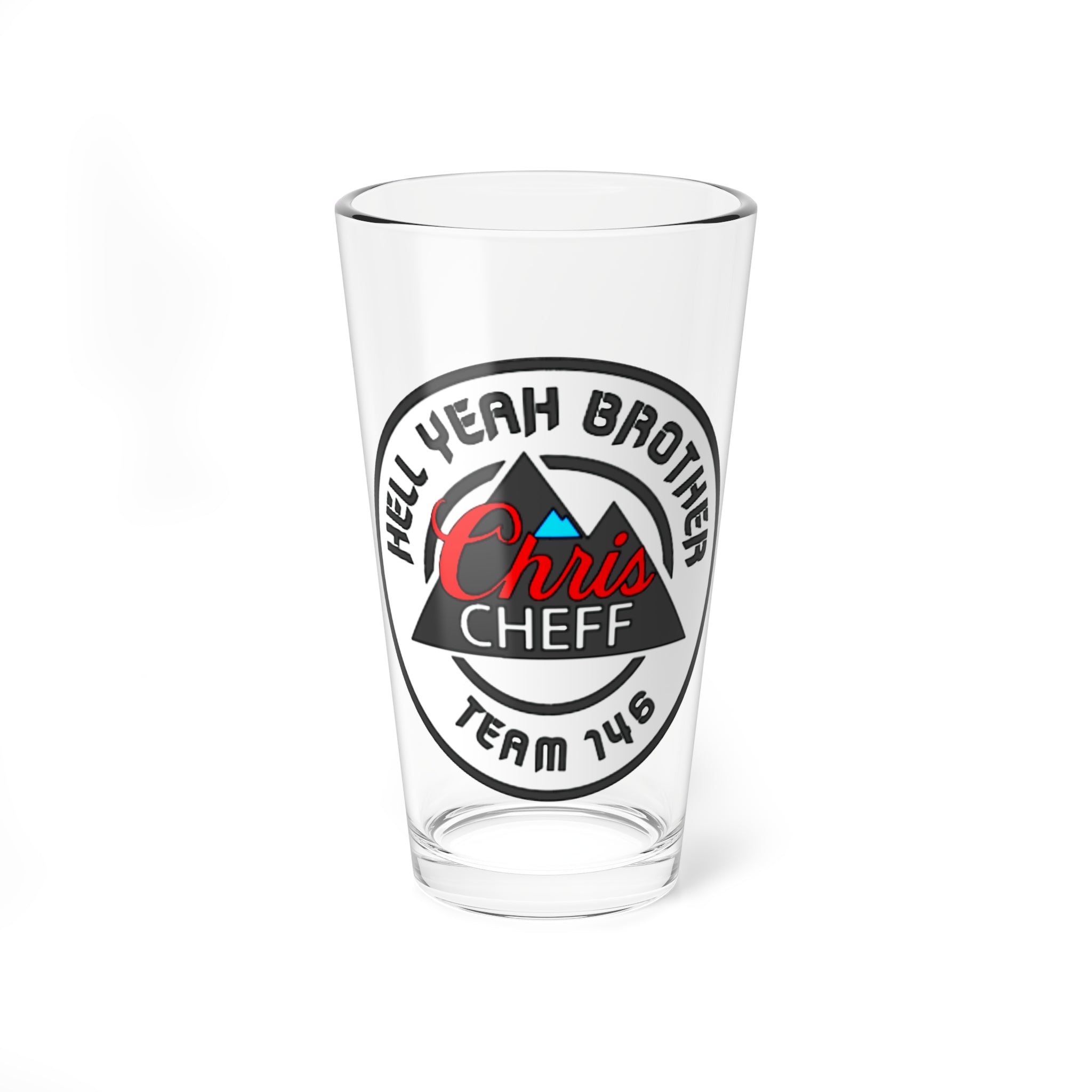"Chris Cheff" HELL YEAH BROTHER 146 Logo Pint